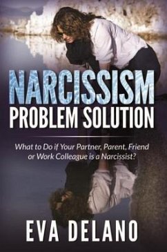 Narcissism Problem Solution (eBook, ePUB) - Delano, Eva