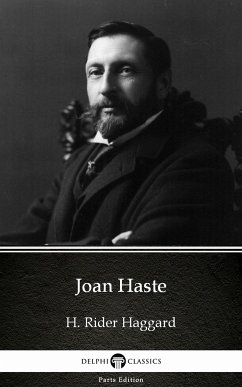 Joan Haste by H. Rider Haggard - Delphi Classics (Illustrated) (eBook, ePUB) - H. Rider Haggard