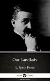 Our Landlady by L. Frank Baum - Delphi Classics (Illustrated) (eBook, ePUB)