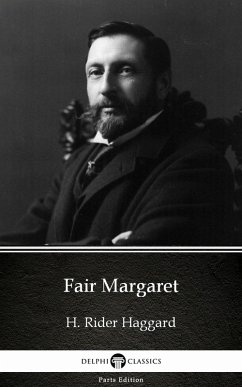 Cover Fair Margaret by H. Rider Haggard - Delphi Classics (Illustrated) (eBook, ePUB)