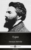 Typee by Herman Melville - Delphi Classics (Illustrated) (eBook, ePUB)
