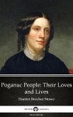 Poganuc People Their Loves and Lives by Harriet Beecher Stowe - Delphi Classics (Illustrated) (eBook, ePUB)