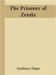 The Prisoner of Zenda (eBook, ePUB) - Hope, Anthony