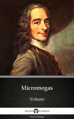 Micromegas by Voltaire - Delphi Classics (Illustrated) (eBook, ePUB) - Voltaire