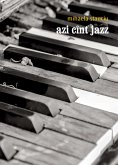 Azi cant jazz (eBook, ePUB)