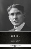 Wildfire by Zane Grey - Delphi Classics (Illustrated) (eBook, ePUB)