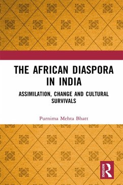 The African Diaspora in India (eBook, PDF) - Bhatt, Purnima Mehta
