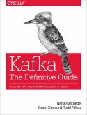 Kafka: The Definitive Guide (eBook, ePUB)