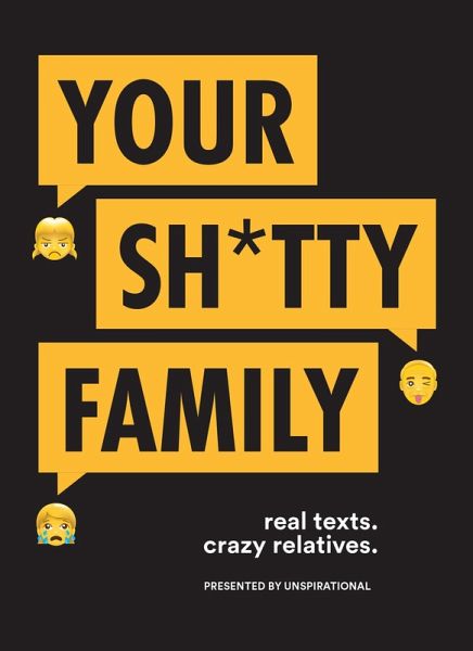 Your Sh*tty Family (eBook, ePUB) Your Sh*tty Family (eBook, ePUB)
