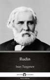Rudin by Ivan Turgenev - Delphi Classics (Illustrated) (eBook, ePUB)