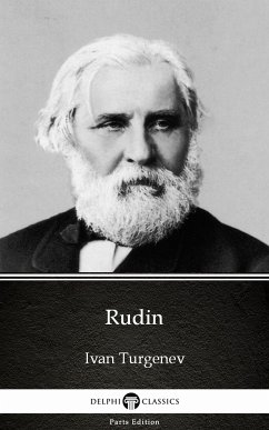 Rudin by Ivan Turgenev - Delphi Classics (Illustrated) (eBook, ePUB) - Ivan Turgenev