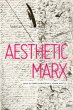 Aesthetic Marx (eBook, PDF) - Bild 1