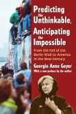 Predicting the Unthinkable, Anticipating the Impossible (eBook, ePUB)