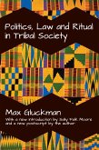 Politics, Law and Ritual in Tribal Society (eBook, ePUB)