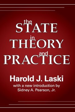 The State in Theory and Practice (eBook, ePUB) - Laski, Harold