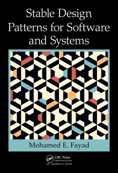 Stable Design Patterns for Software and Systems (eBook, ePUB) - Fayad, Mohamed