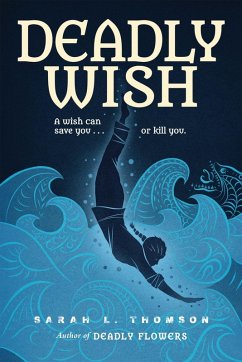 Deadly Wish (eBook, ePUB) - Thomson, Sarah L.