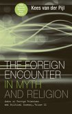 The Foreign Encounter in Myth and Religion (eBook, ePUB)