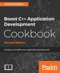 Boost C++ Application Development Cookbook - Second Edition (eBook, ePUB) - Polukhin, Antony