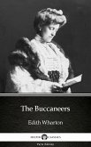The Buccaneers by Edith Wharton - Delphi Classics (Illustrated) (eBook, ePUB)