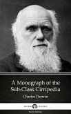 A Monograph of the Sub-Class Cirripedia by Charles Darwin - Delphi Classics (Illustrated) (eBook, ePUB)