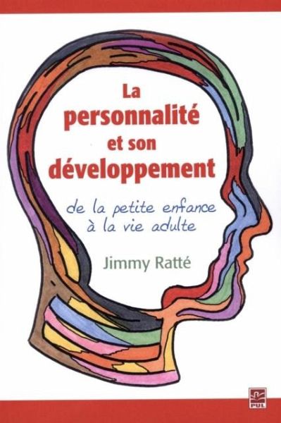 La personnalite et son developpement, de la petite enfance a la vie adulte (eBook, PDF) La personnalite et son developpement, de la petite enfance a la vie adulte (eBook, PDF)