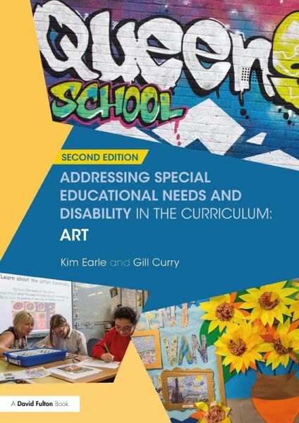 Addressing Special Educational Needs and Disability in the Curriculum: Art (eBook, PDF) Addressing Special Educational Needs and Disability in the Curriculum: Art (eBook, PDF)