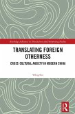 Translating Foreign Otherness (eBook, ePUB)