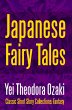 Japanese Fairy Tales (eBook, ePUB) - Bild 1
