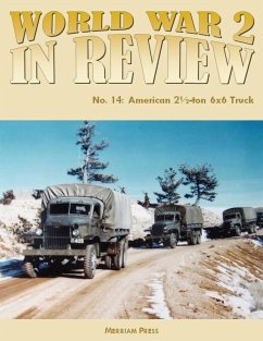 Cover World War 2 In Review No. 14: American 2½-ton 6x6 Truck (eBook, ePUB)