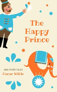 The Happy Prince and Other Tales (eBook, ePUB) - Wilde, Oscar