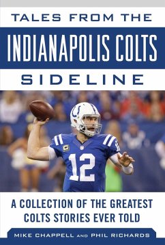 Cover Tales from the Indianapolis Colts Sideline (eBook, ePUB)
