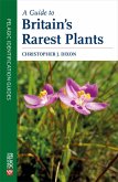 A Guide to Britain's Rarest Plants (eBook, ePUB)