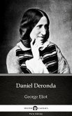 Daniel Deronda by George Eliot - Delphi Classics (Illustrated) (eBook, ePUB)