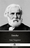 Smoke by Ivan Turgenev - Delphi Classics (Illustrated) (eBook, ePUB)