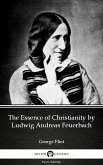 The Essence of Christianity by Ludwig Andreas Feuerbach by George Eliot - Delphi Classics (Illustrated) (eBook, ePUB)