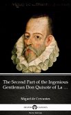 The Second Part of the Ingenious Gentleman Don Quixote of La Mancha by Miguel de Cervantes - Delphi Classics (Illustrated) (eBook, ePUB)