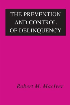 The Prevention and Control of Delinquency (eBook, PDF)