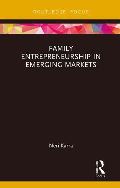 Family Entrepreneurship in Emerging Markets (eBook, PDF) - Karra, Neri