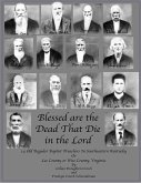 Blessed are the Dead That Die in the Lord: 14 Old Regular Baptist Preachers In Southeastern Kentucky or Lee County or Wise County Virginia (eBook, ePUB)