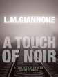 A Touch of Noir: A Collection of Noir... - Bild 1