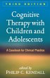 Cognitive Therapy with Children and... - Bild 1