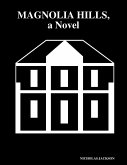 Magnolia Hills, a Novel (eBook, ePUB)