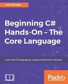 Beginning C# 7 Hands-On - The Core Language (eBook, ePUB)