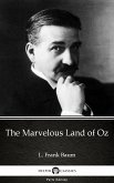 The Marvelous Land of Oz by L. Frank Baum - Delphi Classics (Illustrated) (eBook, ePUB)