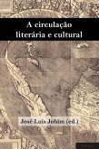 A circulação literária e cultural (eBook, ePUB)