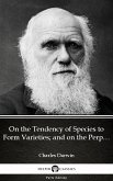 On the Tendency of Species to Form Varieties; and on the Perpetuation of Varieties and Species by Natural Means of Selection by Charles Darwin - Delphi Classics (Illustrated) (eBook, ePUB)