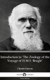 Introduction to &quote;The Zoology of the Voyage of H.M.S. Beagle&quote; by Charles Darwin - Delphi Classics (Illustrated) (eBook, ePUB)