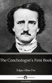 The Conchologist&quote;s First Book by Edgar Allan Poe - Delphi Classics (Illustrated) (eBook, ePUB)