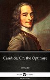 Candide; Or, the Optimist by Voltaire - Delphi Classics (Illustrated) (eBook, ePUB)